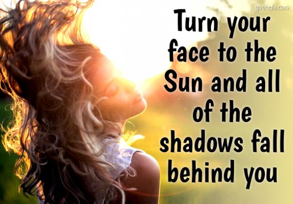 turn your face towards the sun origin