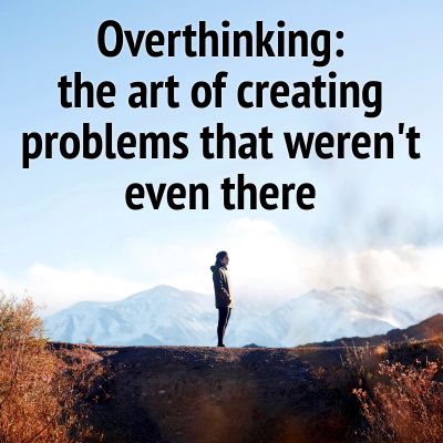 Quotes about not overthinking